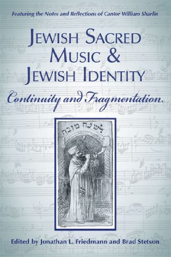 Beispielbild fr Jewish Sacred Music and Jewish Identity: Continuity and Fragmentation zum Verkauf von Books From California