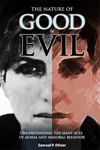 Stock image for The Nature of Good and Evil: Understanding the Acts of Moral and Immoral Behavior for sale by HPB-Red