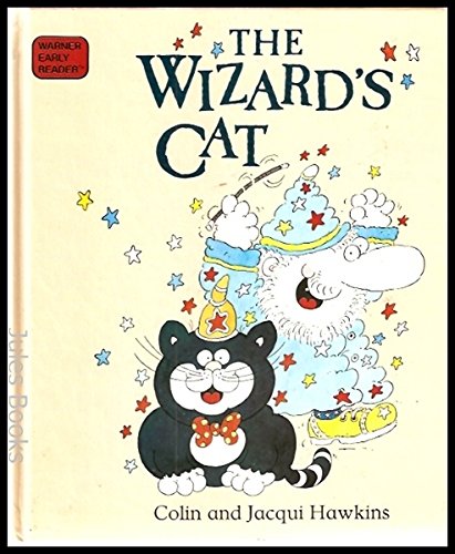 The Wizard's Cat (Warner Early Reader) (9781557820440) by Hawkins, Colin; Hawkins, Jacqui
