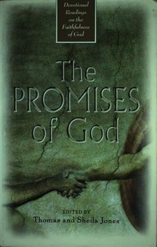 Beispielbild fr THE PROMISES OF GOD . DEVOTIONAL READINGS ON THE FAITHFULNESS OF GOD zum Verkauf von Mercado de Libros usados de Benimaclet