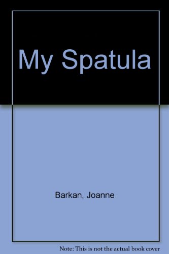 My Spatula (9781557820815) by Barkan, Joanne