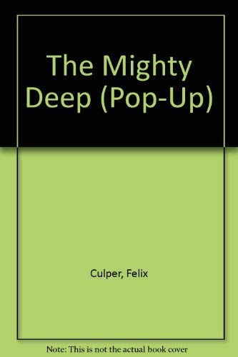 Stock image for The Mighty Deep (Pop-Up) for sale by AwesomeBooks