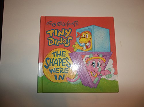 Beispielbild fr Guy Gilchrist's Tiny Dinos: The Shapes We're in zum Verkauf von Wonder Book