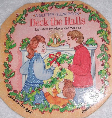 Stock image for Deck the Halls, a glitter glow book for sale by Alf Books
