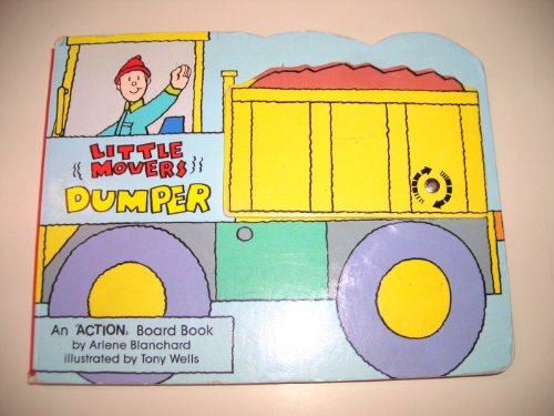 Beispielbild fr Dumper (Little Movers Board Book) zum Verkauf von Wonder Book
