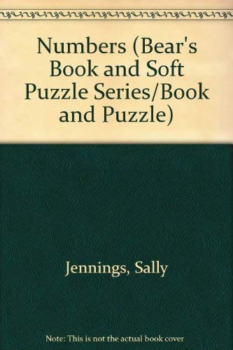 Numbers (Bear's Book and Soft Puzzle Series/Book and Puzzle) (9781557823519) by Jennings, Sally