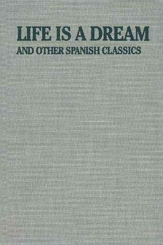 Beispielbild fr Life Is a Dream: And Other Spanish Classics (Applause Books) zum Verkauf von HPB-Movies