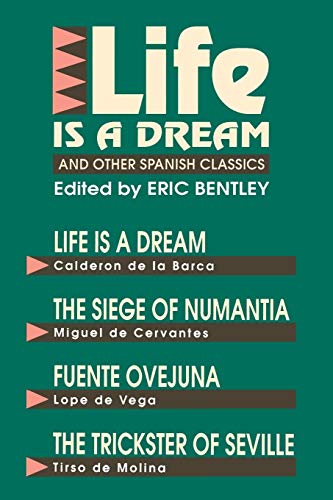 Beispielbild fr Life Is a Dream and Other Spanish Classics zum Verkauf von Strand Book Store, ABAA