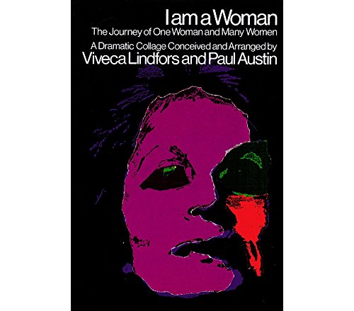 Stock image for I Am a Woman : The Journey of One Woman and Many Women for sale by Better World Books