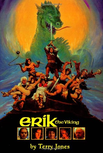 Erik the Viking: The Screenplay (The Applause Screenplay Series) - Jones, Terry