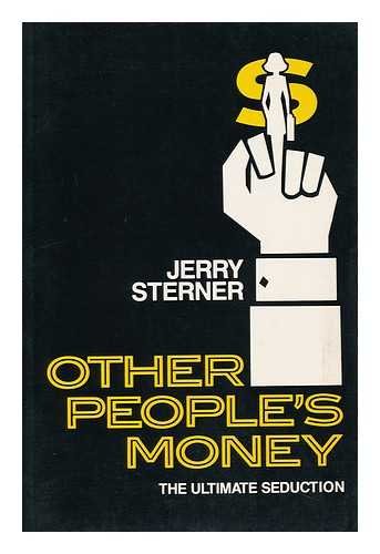 Beispielbild fr Other People's Money: The Ultimate Seduction zum Verkauf von WorldofBooks