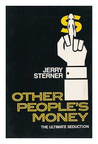 Imagen de archivo de Other People's Money: The Ultimate Seduction a la venta por ThriftBooks-Atlanta