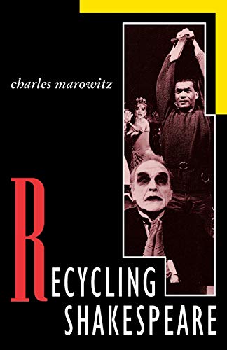 9781557830944: Recycling Shakespeare (Applause Acting Series)