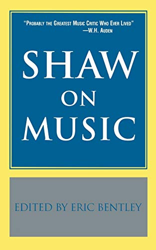 9781557831491: Shaw on Music (Applause Books)