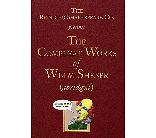 Beispielbild fr The Reduced Shakespeare Co. presentsThe Compleat Works of Wllm Shkspr (abridged) zum Verkauf von Wonder Book