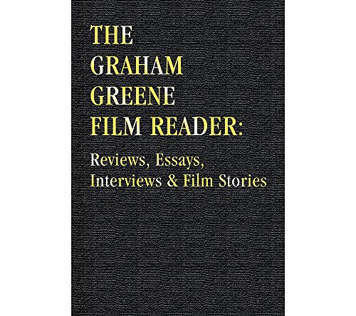 Imagen de archivo de The Graham Greene Film Reader: Reviews Essays Interviews & Film Stories (Applause Books) a la venta por Vashon Island Books