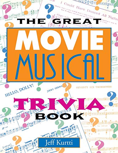 Stock image for The Great Movie Musical Trivia Book for sale by Wonder Book