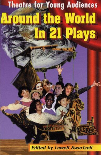 9781557832634: Theatre for Young Audiences: Around the World in 21 Plays