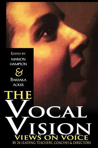 Stock image for The Vocal Vision: Views on Voice for sale by Canal Bookyard