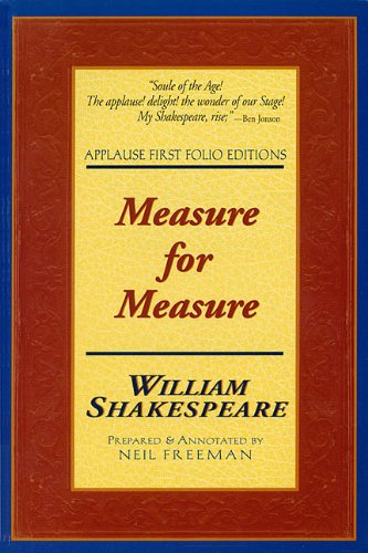 Stock image for Measure for Measure: Applause First Folio Editions (Applause Shakespeare Library Folio Texts) for sale by 2nd Act Books