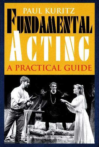 Imagen de archivo de Fundamental Acting: A Practical Guide (Applause Books) a la venta por WorldofBooks