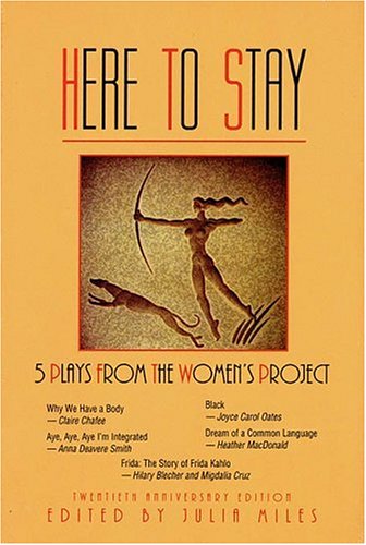 Imagen de archivo de Here to Stay: Five Plays from the Women's Project a la venta por Wonder Book