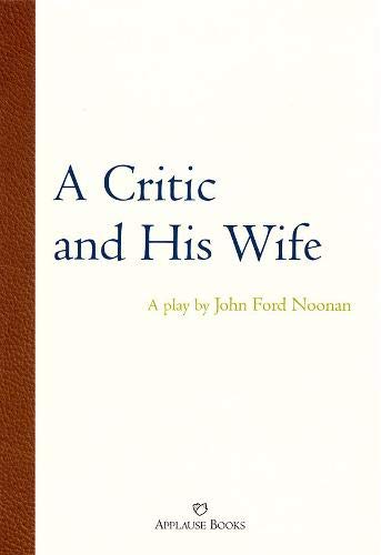 9781557833259: A critic and his wife livre sur la musique (Applause Books)