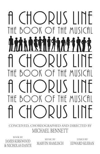 9781557833648: A chorus line livre sur la musique: The Complete Book of the Musical (Applause Libretto Library)