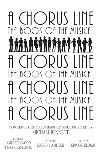 9781557833648: A Chorus Line: The Complete Book of the Musical (Applause Libretto Library)