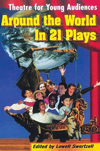 Stock image for Theatre for Young Audiences : Around the World in 21 Plays for sale by Book Booth