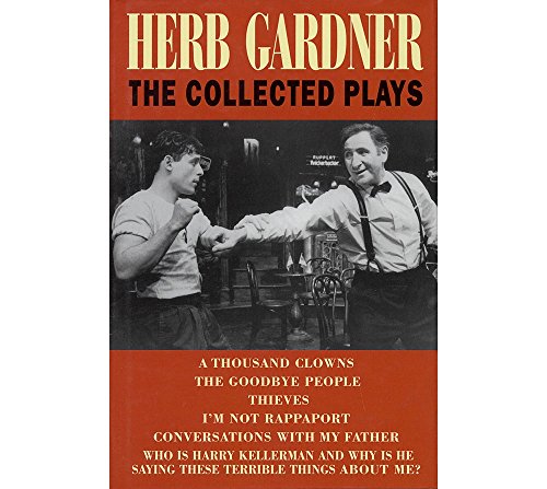 9781557833945: Herb gardner: the collected plays livre sur la musique (Applause Books)