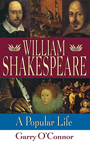 Imagen de archivo de William Shakespeare: A Popular Life [Advance Uncorrected Readers Proof] a la venta por Black and Read Books, Music & Games