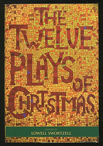 9781557834027: The Twelve Plays of Christmas: Traditional and Modern Plays for the Holidays