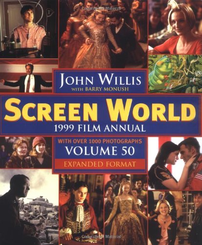 Imagen de archivo de John Willis' Screen World: 1999 Film Annual Volume 50 a la venta por Aladdin Books