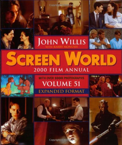 Stock image for Screen World: 2000 Film Annual: Volume 51 Expanded Format With Over 1,000 Photographs for sale by Books of the Smoky Mountains