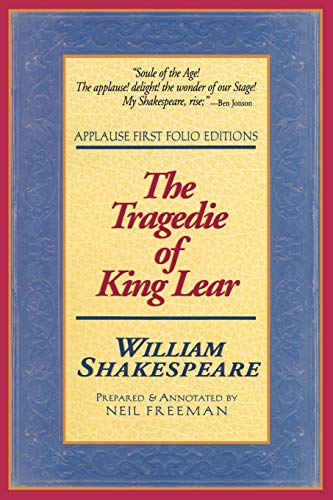 Stock image for Tragedie of King Lear Applause First Folio Editions Folio Texts Applause Shakespeare Library Folio Texts Applause Books for sale by PBShop.store US