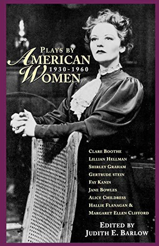 Imagen de archivo de Plays by American Women, 1930-1960 a la venta por TextbookRush