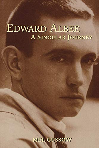Stock image for Edward Albee: A Singular Journey (Applause Books) for sale by New Legacy Books