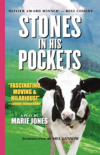 Imagen de archivo de Stones in His Pockets: A Play by Marie Jones with an Introduction by Mel Gussow a la venta por Wonder Book