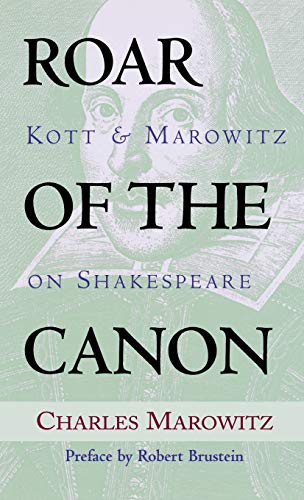 9781557834744: Roar of the Canon: Kott & Marowitz on Shakespeare (Applause Books)