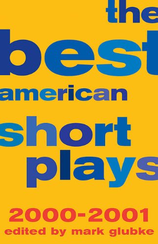 9781557834805: The Best American Short Plays 2000-2001 (Best American Short Plays)