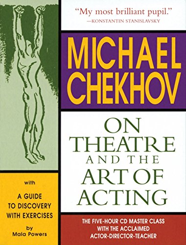 Imagen de archivo de Michael Chekhov on Theatre and the Art of Acting: The Five-Hour Master Class (Applause Acting Series) a la venta por Goldstone Books