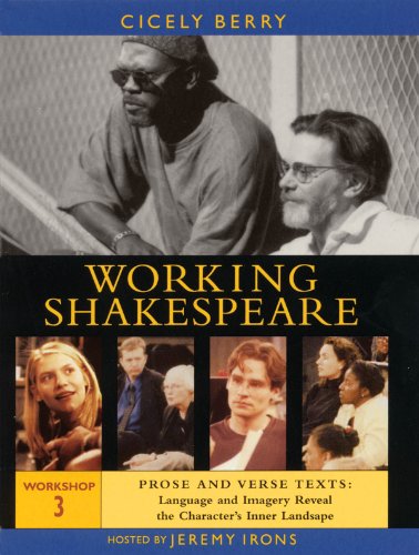 9781557835437: Working Shakespeare: Workshop 3: Prose & Verse Texts: Language & Imagery Reveal the Character's Inner Landscape