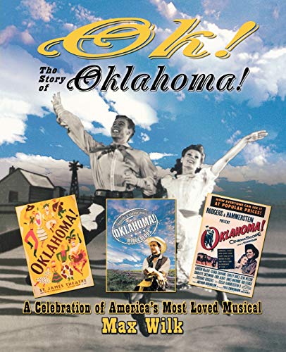 Beispielbild fr OK!: The Story of Oklahoma! zum Verkauf von Frank J. Raucci, Bookseller