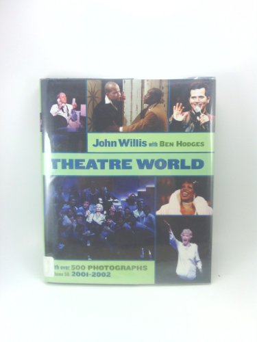 Beispielbild fr Theatre World Volume 58 - 2001-2002: Hardcover zum Verkauf von Books From California