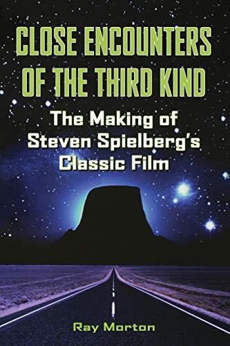 Stock image for Close Encounters of the Third Kind: The Making of Steven Spielberg's Classic Film (Applause Books) for sale by HPB-Emerald