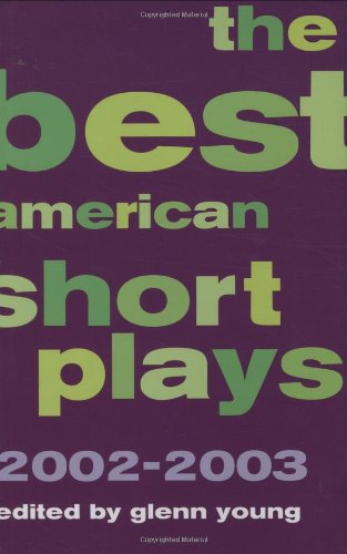 9781557837196: The Best American Short Plays 2002-2003: Hardcover