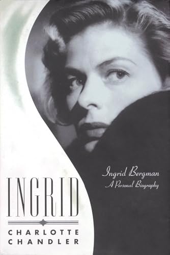 9781557837356: Ingrid: Ingrid Bergman: A Personal Biography (Applause Books)