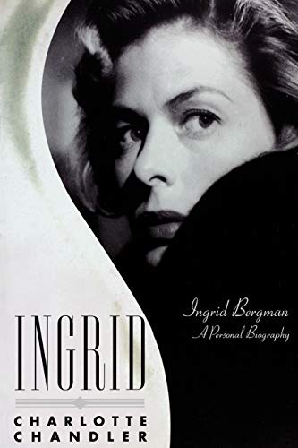 9781557837356: Ingrid: Ingrid Bergman, a Personal Biography (Applause Books)