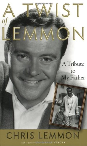 Beispielbild fr A Twist of Lemmon: A Tribute to My Father zum Verkauf von Wonder Book